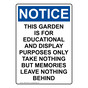 Portrait OSHA NOTICE This Garden Is For Educational Sign ONEP-35493