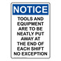 Portrait OSHA NOTICE Tools And Equipment Are To Be Sign ONEP-35812