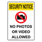 Portrait OSHA SECURITY NOTICE No Photos Or Video Allowed Sign With Symbol OUEP-4755