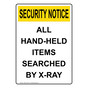 Portrait OSHA SECURITY NOTICE Hand-Held Items Searched By X-Ray Sign OUEP-7892