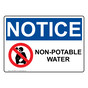 OSHA NOTICE Non-Potable Water Sign With Symbol ONE-36839