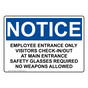 OSHA NOTICE Employee Entrance Only Visitors Check-In/Out Sign ONE-36049