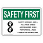 OSHA SAFETY FIRST Safety Goggles And A Full Face Sign With Symbol OSE-36363