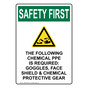 Portrait OSHA SAFETY FIRST The Following Chemical Sign With Symbol OSEP-35838