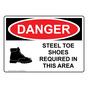 OSHA DANGER Steel Toe Shoes Required In This Area Sign With Symbol ODE-5885