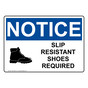 OSHA NOTICE Slip Resistant Shoes Required Sign With Symbol ONE-35991