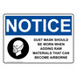 OSHA NOTICE Dust Mask Should Be Worn When Sign With Symbol ONE-35929
