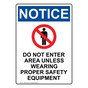 Portrait OSHA NOTICE Do Not Enter Area Unless Sign With Symbol ONEP-2180