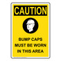 Portrait OSHA CAUTION Bump Caps Must Be Worn Sign With Symbol OCEP-1505