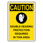 Portrait OSHA CAUTION Double Hearing Protection Sign With Symbol OCEP-2590