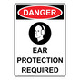 Portrait OSHA DANGER Ear Protection Required Sign With Symbol ODEP-2650