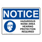 OSHA NOTICE Hazardous Noise Area Hearing Sign With Symbol ONE-36247