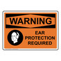 OSHA WARNING Ear Protection Required Sign With Symbol OWE-2650