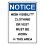 Portrait OSHA NOTICE High Visibility Clothing Or Vest Sign ONEP-25059