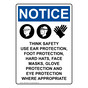Portrait OSHA NOTICE Think Safety Use Ear Sign With Symbol ONEP-36425