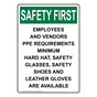 Portrait OSHA SAFETY FIRST Employees And Vendors PPE Requirements Sign OSEP-36300