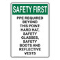 Portrait OSHA SAFETY FIRST PPE Required Beyond This Point: Sign OSEP-36325
