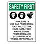 Portrait OSHA SAFETY FIRST Think Safety Use Ear Sign With Symbol OSEP-36425