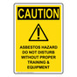 Portrait OSHA CAUTION Asbestos Hazard Do Sign With Symbol OCEP-1315