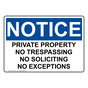 OSHA NOTICE Private Property No Trespassing No Soliciting Sign ONE-36738