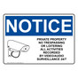 OSHA NOTICE Private Property No Trespassing Or Sign With Symbol ONE-36739