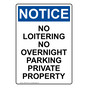 Portrait OSHA NOTICE No Loitering No Overnight Parking Sign ONEP-34745