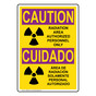 English + Spanish OSHA RADIATION CAUTION Radiation Area Sign With Symbol ORB-5435