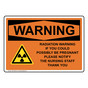 OSHA WARNING Radiation Warning If You Could Sign With Symbol OWE-33234