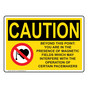 OSHA CAUTION Beyond This Point Magnetic Fields Sign With Symbol OCE-7931