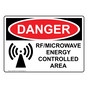 OSHA DANGER Rf/Microwave Energy Controlled Area Sign With Symbol ODE-8420