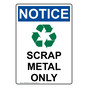 Portrait OSHA NOTICE Scrap Metal Only Sign With Symbol ONEP-36896