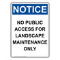 Portrait OSHA NOTICE No Public Access For Landscape Sign ONEP-37328
