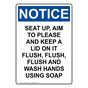 Portrait OSHA NOTICE Seat Up, Aim To Please And Keep Sign ONEP-37091