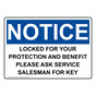 OSHA NOTICE Locked For Your Protection And Benefit Please Sign ONE-37155
