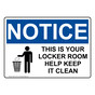 OSHA NOTICE This Is Your Locker Room Help Sign With Symbol ONE-37415