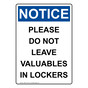 Portrait OSHA NOTICE Please Do Not Leave Valuables In Lockers Sign ONEP-37102