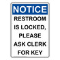 Portrait OSHA NOTICE Restroom Is Locked, Please Ask Sign ONEP-37053