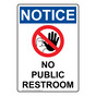 Portrait OSHA NOTICE No Public Restroom Sign With Symbol ONEP-37404