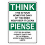 English + Spanish OSHA THINK Home Five Days Help Keep It Clean Sign OTB-6115