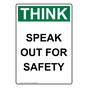 Portrait OSHA THINK Speak Out For Safety Sign OTEP-5830