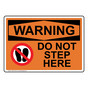 OSHA WARNING Do Not Step Here Sign With Symbol OWE-33120