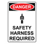 Portrait OSHA DANGER Safety Harness Required Sign With Symbol ODEP-5675