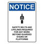 Portrait OSHA NOTICE Safety Belts And Lifelines Sign With Symbol ONEP-8444