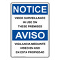 English + Spanish OSHA NOTICE Video Surveillance On Premises Sign ONB-6340