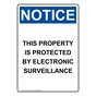 Portrait OSHA NOTICE Protected By Electronic Surveillance Sign ONEP-6130
