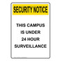 Portrait OSHA SECURITY NOTICE Campus Surveillance Sign OUEP-38943