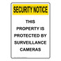 Portrait OSHA SECURITY NOTICE Property Surveillance Cameras Sign OUEP-38949