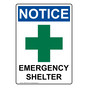 Portrait OSHA NOTICE Emergency Shelter Sign With Symbol ONEP-9448