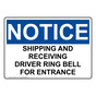 OSHA NOTICE Shipping And Receiving Driver Ring Bell Sign ONE-38721
