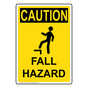Portrait OSHA CAUTION Fall Hazard Sign With Symbol OCEP-38776